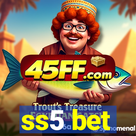 ss5 bet